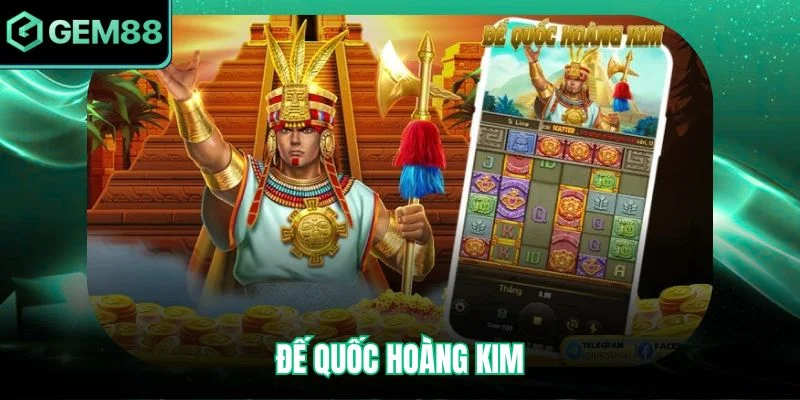 Đế Quốc Hoàng Kim