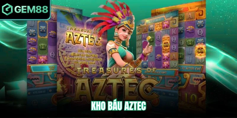 Kho Báu Aztec