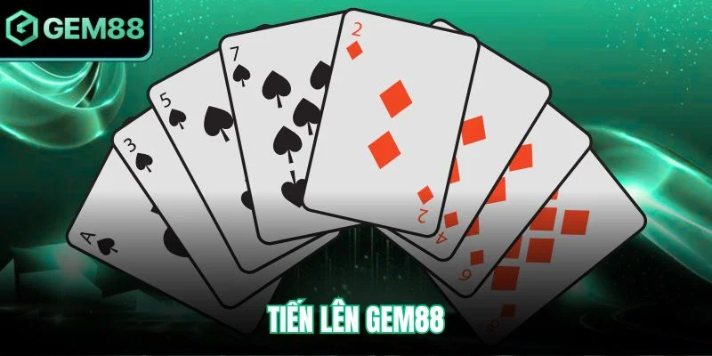 Tiến Lên Gem88