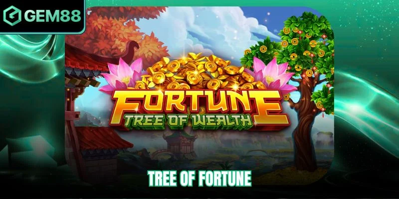 Tree of Fortune