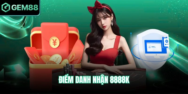 Điểm danh nhận 8888k